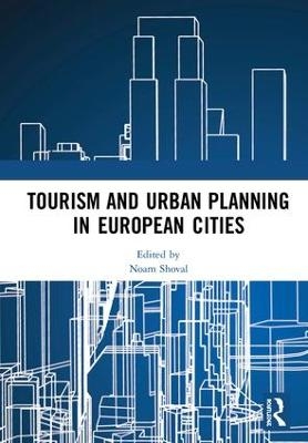 Tourism and Urban Planning in European Cities - 