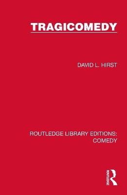 Tragicomedy - David L. Hirst