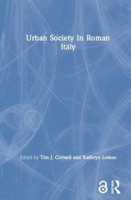 Urban Society In Roman Italy - 