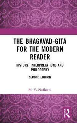 The Bhagavad-Gita for the Modern Reader - M. V. Nadkarni