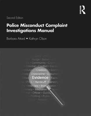 Police Misconduct Complaint Investigations Manual - Barbara Attard, Kathryn Olson