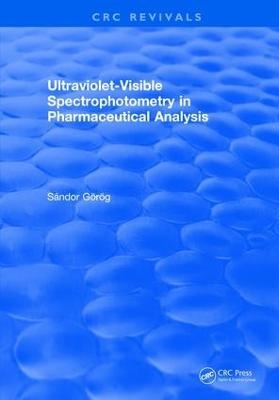 Ultraviolet-Visible Spectrophotometry in Pharmaceutical Analysis - S. Gorog