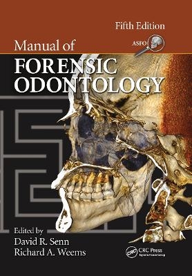 Manual of Forensic Odontology - 