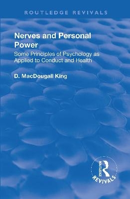 Revival: Nerves and Personal Power (1922) - D. Macdougall King