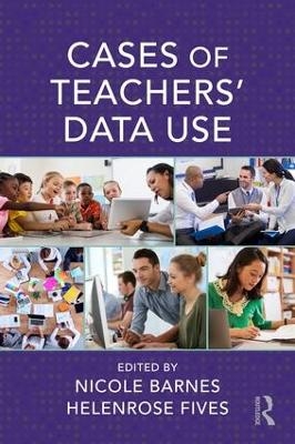 Cases of Teachers' Data Use - 