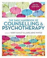 The SAGE Handbook of Counselling and Psychotherapy - Hanley, Terry; Winter, Laura Anne