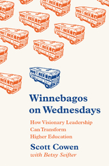 Winnebagos on Wednesdays - Scott Cowen