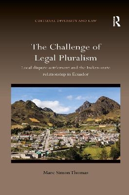 The Challenge of Legal Pluralism - Marc Simon Thomas