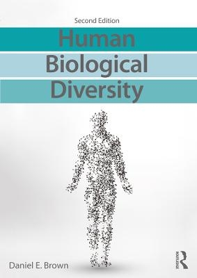 Human Biological Diversity - Daniel E. Brown