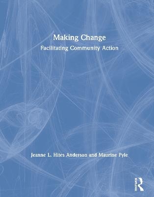 Making Change - Jeanne Hites Anderson, Maurine Pyle