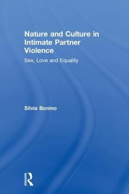 Nature and Culture in Intimate Partner Violence - Silvia Bonino