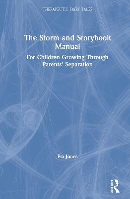 The Storm and Storybook Manual - Pia Jones