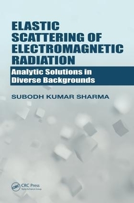 Elastic Scattering of Electromagnetic Radiation - Subodh Kumar Sharma