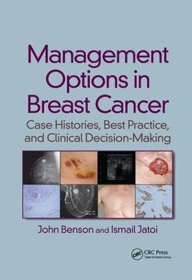 Management Options in Breast Cancer - John Benson, Ismail Jatoi