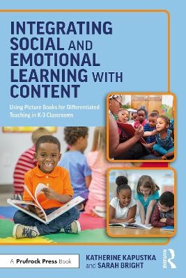 Integrating Social and Emotional Learning with Content - Katherine Kapustka, Sarah Bright