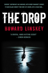 The Drop -  Howard Linskey