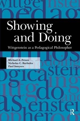 Showing and Doing - Michael A. Peters, Nicholas C. Burbules, Paul Smeyers