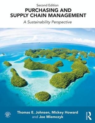 Purchasing and Supply Chain Management - Thomas Johnsen, Mickey Howard, Joe Miemczyk