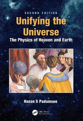 Unifying the Universe - Hasan S. Padamsee