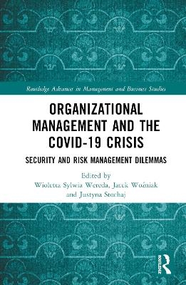 Organizational Management and the COVID-19 Crisis - 