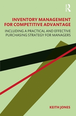 Inventory Management for Competitive Advantage - Keith Jones