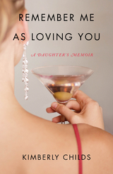 Remember Me As Loving You -  Kimberly Childs