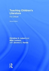 Teaching Children's Literature - Leland, Christine H.; Lewison, Mitzi; Harste, Jerome C.