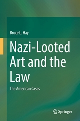 Nazi-Looted Art and the Law - Bruce L. Hay