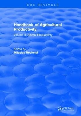 Handbook of Agricultural Productivity - Miloslav Rechcigl