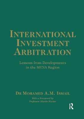 International Investment Arbitration - Mohamed A.M. Ismail