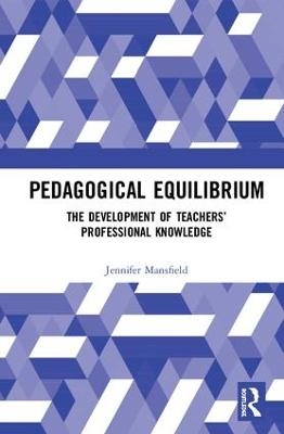 Pedagogical Equilibrium - Jennifer Mansfield