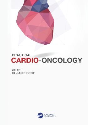 Practical Cardio-Oncology - 