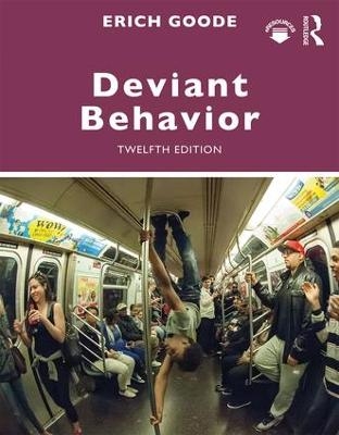 Deviant Behavior - Erich Goode