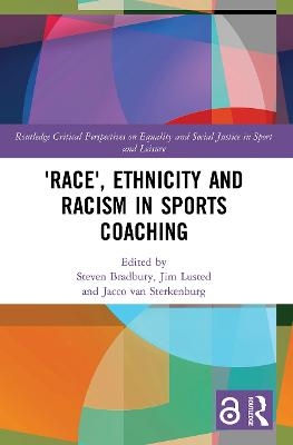 'Race', Ethnicity and Racism in Sports Coaching - 