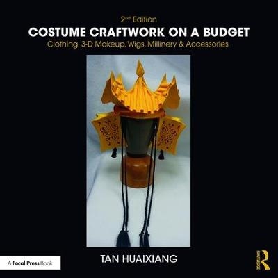 Costume Craftwork on a Budget - Tan Huaixiang