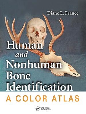 Human and Nonhuman Bone Identification - Diane L. France