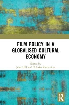 Film Policy in a Globalised Cultural Economy - 