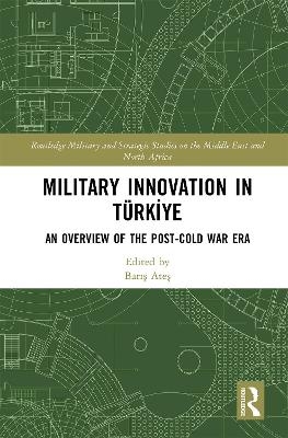 Military Innovation in Türkiye - 