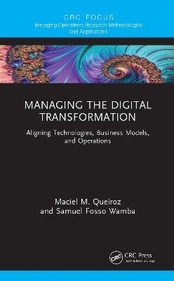 Managing the Digital Transformation - Maciel M. Queiroz, Samuel Fosso Wamba