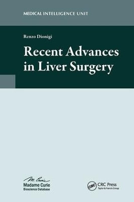 Recent Advances in Liver Surgery - Renzo Dionigi