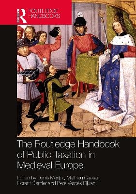 The Routledge Handbook of Public Taxation in Medieval Europe - 