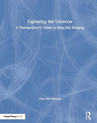 Capturing the Universe - Chris Woodhouse