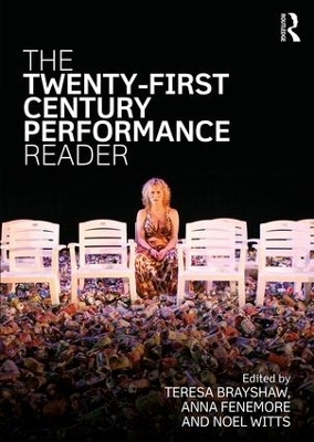 The Twenty-First Century Performance Reader - 