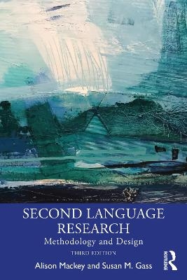 Second Language Research - Alison Mackey, Susan M. Gass