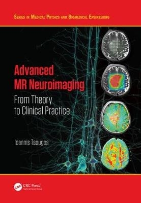 Advanced MR Neuroimaging - Ioannis Tsougos