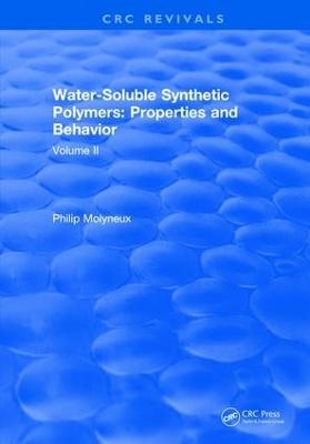 Water-Soluble Synthetic Polymers - Philip Molyneux