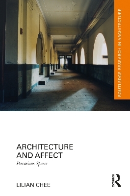 Architecture and Affect - Lilian Chee