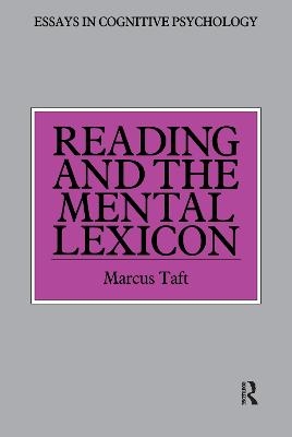 Reading and the Mental Lexicon - Marcus Taft