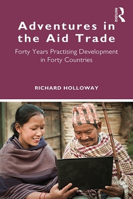 Adventures in the Aid Trade - Richard Holloway