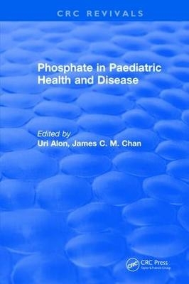 Phosphate in Paediatric Health and Disease - U. Alon